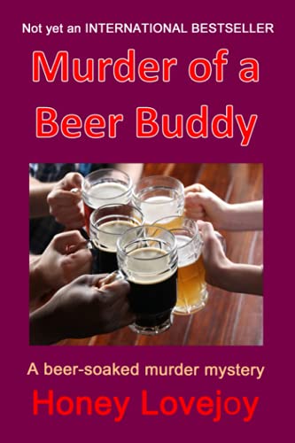 Stock image for Murder of a Beer Buddy for sale by Better World Books