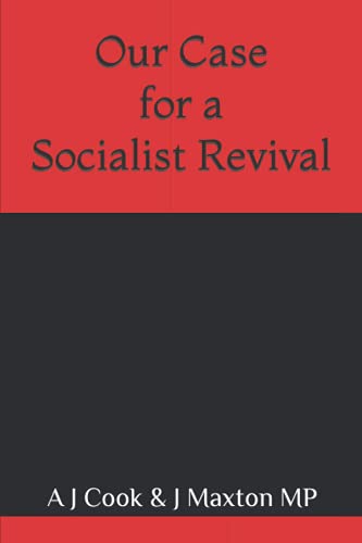 Stock image for Our Case for a Socialist Revival for sale by PBShop.store US