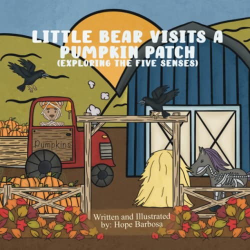 Stock image for Little Bear Visits A Pumpkin Patch: Exploring The Five Senses for sale by Big River Books