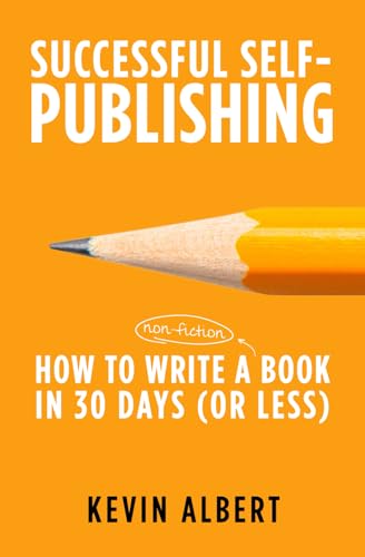 9798466311679: How to write a non-fiction book in 30 days: a 7-step guide to writing a good book fast