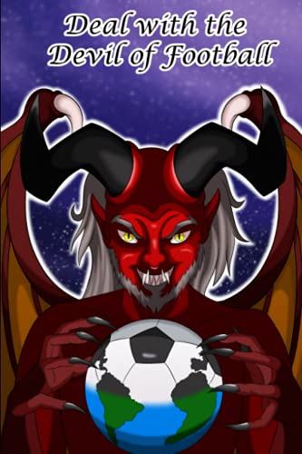 Stock image for Deal with the Devil of Football for sale by Ria Christie Collections