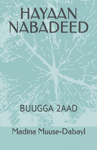 Stock image for HAYAAN NABADEED: BUUGGA 2AAD for sale by Ria Christie Collections