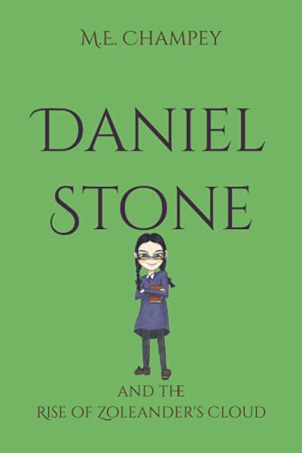 Stock image for Daniel Stone and the Rise of Zoleander's Cloud (The Daniel Stone Adventure Series) for sale by Decluttr