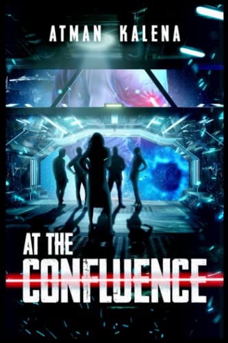 9798467020945: At The Confluence
