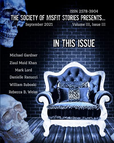 Beispielbild fr The Society of Misfit Stories Presents. (September 2021) zum Verkauf von Chiron Media