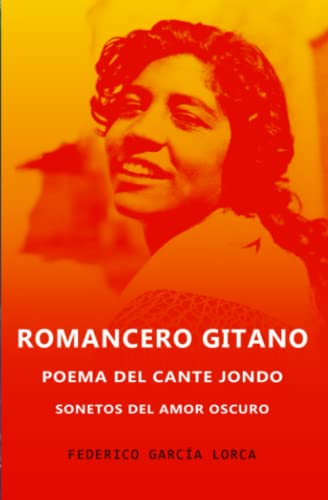 9798467541754: Romancero Gitano, Sonetos del amor oscuro y Poema del cante jondo (Spanish Edition)