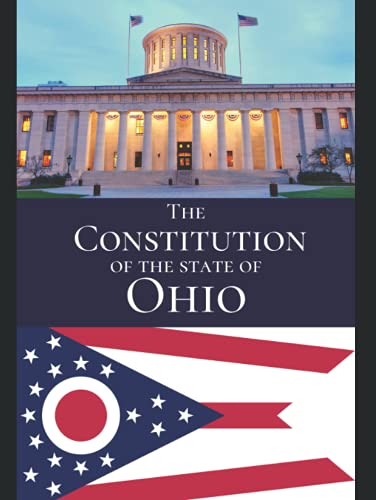 Beispielbild fr The Constitution of the State of Ohio zum Verkauf von Better World Books