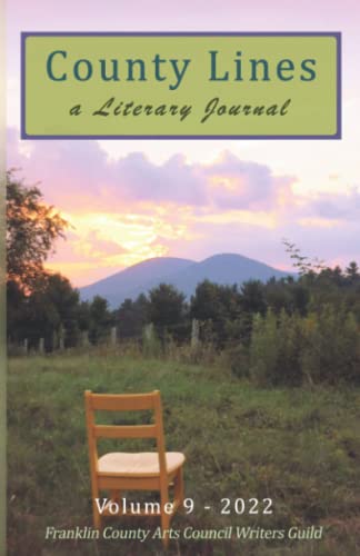 Beispielbild fr County Lines: A Literary Journal Vol.9 2022 Issue: Franklin County Arts Council zum Verkauf von Red's Corner LLC