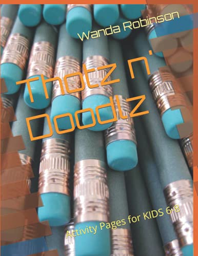 9798468580554: Thotz n' Doodlz: Activity Pages for KIDS 6-8 (ACTIVITY BOOKS)