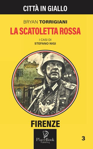 9798468935828: LA SCATOLETTA ROSSA: Firenze 3: 28 (Citt in Giallo)