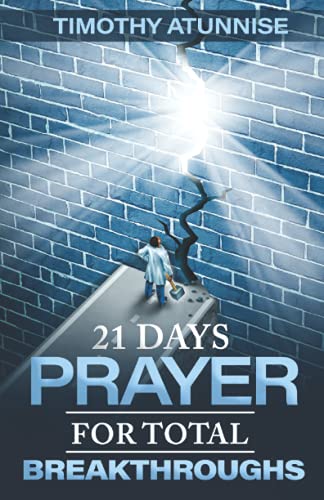 9798469087922: 21 Days Prayer For Total Breakthroughs