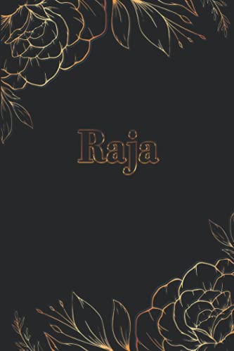 Stock image for Raja: Wide Ruled Composition Notebook Girly Personalized Name - Gold Floral Lined Journal - Diary For Women Teenage Girls To Write In 6x9 110 Pages - Golden Flowers and Black Cover for sale by Big River Books
