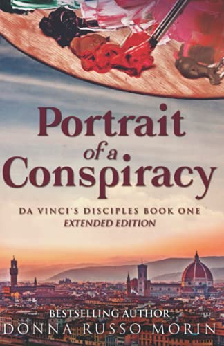 9798470598189: Portrait Of A Conspiracy: Extended Edition (Da Vinci's Disciples)