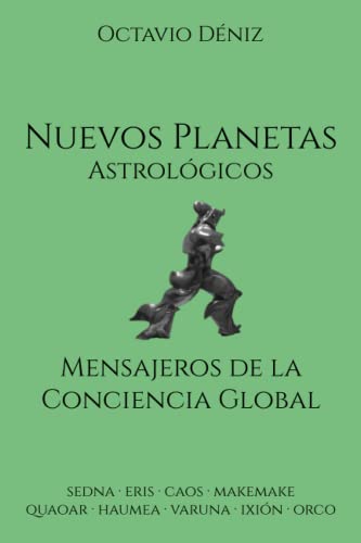 Beispielbild fr Nuevos planetas astrologicos. Mensajeros de la Conciencia Global zum Verkauf von Ria Christie Collections