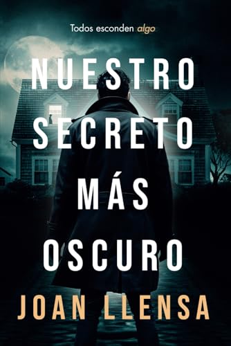 Stock image for Nuestro secreto ms oscuro (Spanish Edition) for sale by California Books