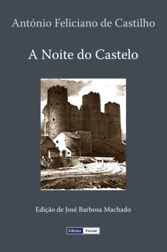 Beispielbild fr A Noite Do Castelo zum Verkauf von GreatBookPrices