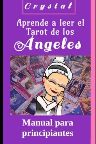 9798472803885: Aprende a leer el Tarot de los ngeles: Manual para principiantes: 1