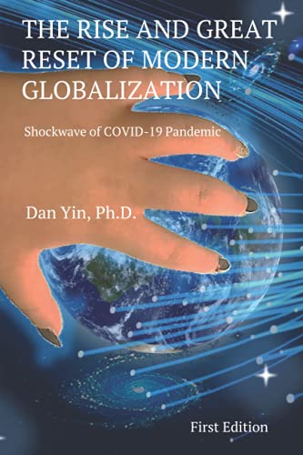 Imagen de archivo de The Rise and Great Reset of Modern Globalization: Shockwave of COVID-19 Pandemic a la venta por Ria Christie Collections