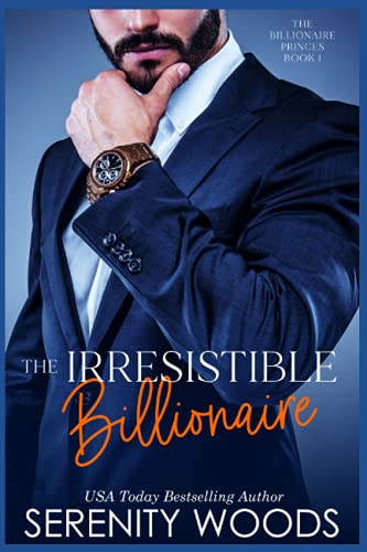 Stock image for The Irresistible Billionaire (The Billionaire Princes) for sale by HPB-Ruby