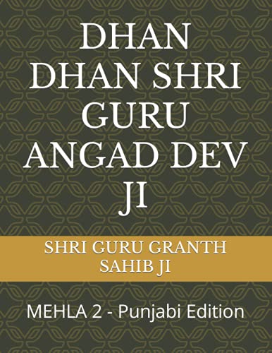 Stock image for Dhan Dhan Shri Guru Angad Dev Ji for sale by PBShop.store US