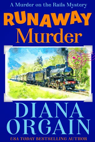 Stock image for Runaway Murder : Gold Strike: a Murder on the Rails Mystery Book 1 for sale by Better World Books