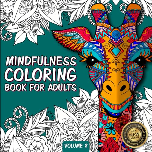 Beispielbild fr Mindfulness Coloring Book For Adults: For Mindful People | Feel the Zen With Stress Relieving Designs Animals, Mandalas, Zentangle Nature Art zum Verkauf von KuleliBooks