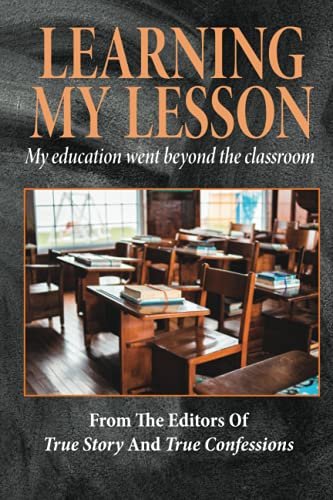 Stock image for Learning My Lesson: My education went beyond the classroom for sale by Chiron Media