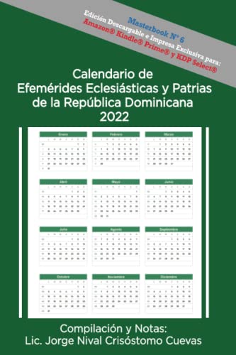 Beispielbild fr Calendario de Efem rides Eclesiásticas y Patrias de la República Dominicana, 2022 zum Verkauf von Ria Christie Collections