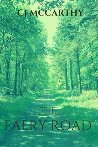 Beispielbild fr The Faery Road (The Haunting of Ballyfarreg) zum Verkauf von California Books