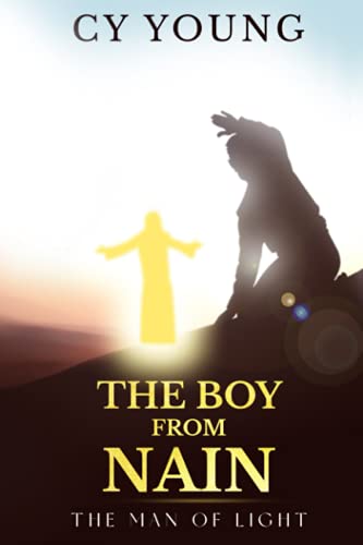 9798475230749: The Boy From Nain: The Man Of Light