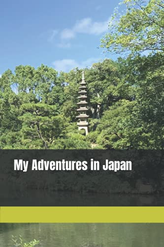 Imagen de archivo de My Adventures in Japan Travel Journal a la venta por GreatBookPrices