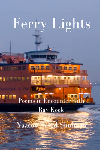 Stock image for Ferry Lights: Poems in Encounter with Rav Kook for sale by Ria Christie Collections