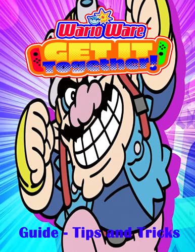 Imagen de archivo de WarioWare Get It Together! GUIDE - TIPS AND TRICKS a la venta por PBShop.store US