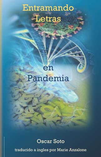 Stock image for Entramando Letras en Pandemia: Poetry in Spanish and English for sale by Ria Christie Collections