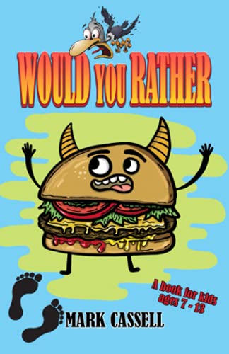 Stock image for Would You Rather Book For Kids Ages 7-13: Illustrated Children's Humour - would you rather game for kids for sale by AwesomeBooks