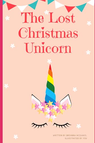 Stock image for The Lost Christmas Unicorn for sale by Ria Christie Collections