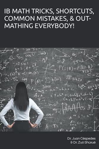 Imagen de archivo de Ib Math Tricks, Shortcuts, Common Mistakes, & Out-Mathing Everybody! a la venta por GreatBookPrices