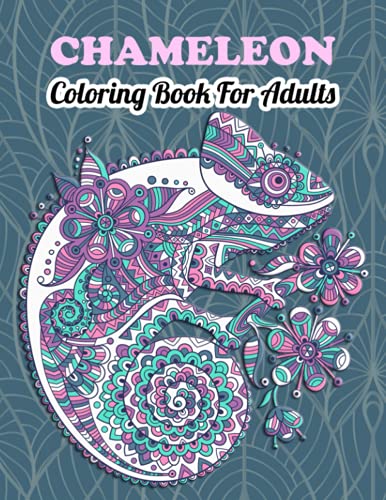 Beispielbild fr Chameleon Coloring Book For Adults: Beautiful Reptiles Chameleon lizard animal coloring book for Zentangle style antistress Stress Relieving And Relaxation zum Verkauf von HPB-Emerald