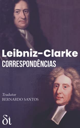 Stock image for Leibniz-Clarke: Correspondncias (Portuguese Edition) for sale by ALLBOOKS1