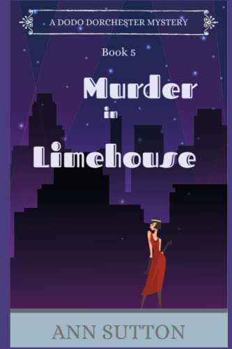 9798479298752: Murder in Limehouse (A Dodo Dorchester Mystery)