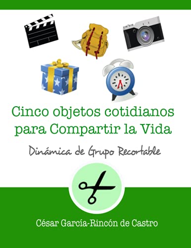 9798479535529: Cinco objetos cotidianos para compartir la vida: 38 (Dinmicas de Grupo Recortables)