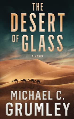 Stock image for The Desert of Glass for sale by Better World Books: West