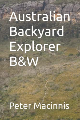 Stock image for Australian Backyard Explorer B&w for sale by GreatBookPrices