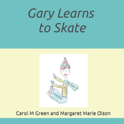 Stock image for Gary Learns to Skate for sale by PBShop.store US