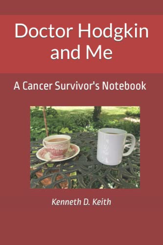 Beispielbild fr Doctor Hodgkin and Me: A Cancer Survivor's Notebook zum Verkauf von HPB Inc.