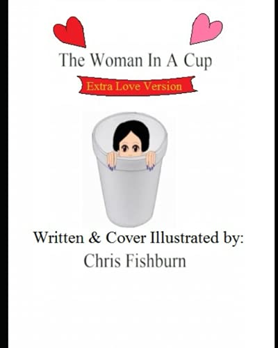 Stock image for Woman in a Cup (Extra Love Version) for sale by Ria Christie Collections