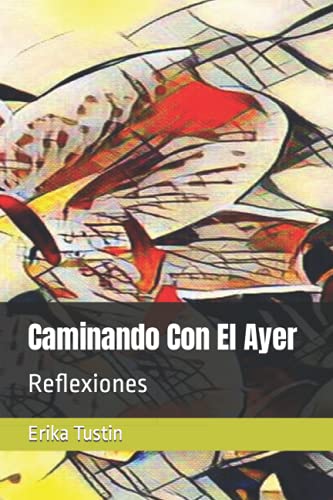 Beispielbild fr Caminando Con El Ayer zum Verkauf von PBShop.store US
