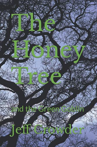 Stock image for The Honey Tree: and the Green Goblin