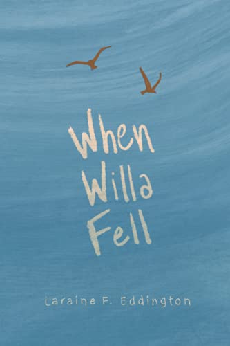 Imagen de archivo de When Willa Fell a la venta por Better World Books: West