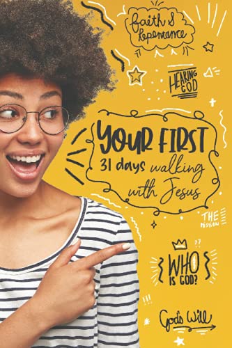 Stock image for Your first 31 days walking with Jesus: Establishing the foundations to set you up for life for sale by Ria Christie Collections